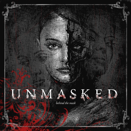 Unmasked : Behind the Mask